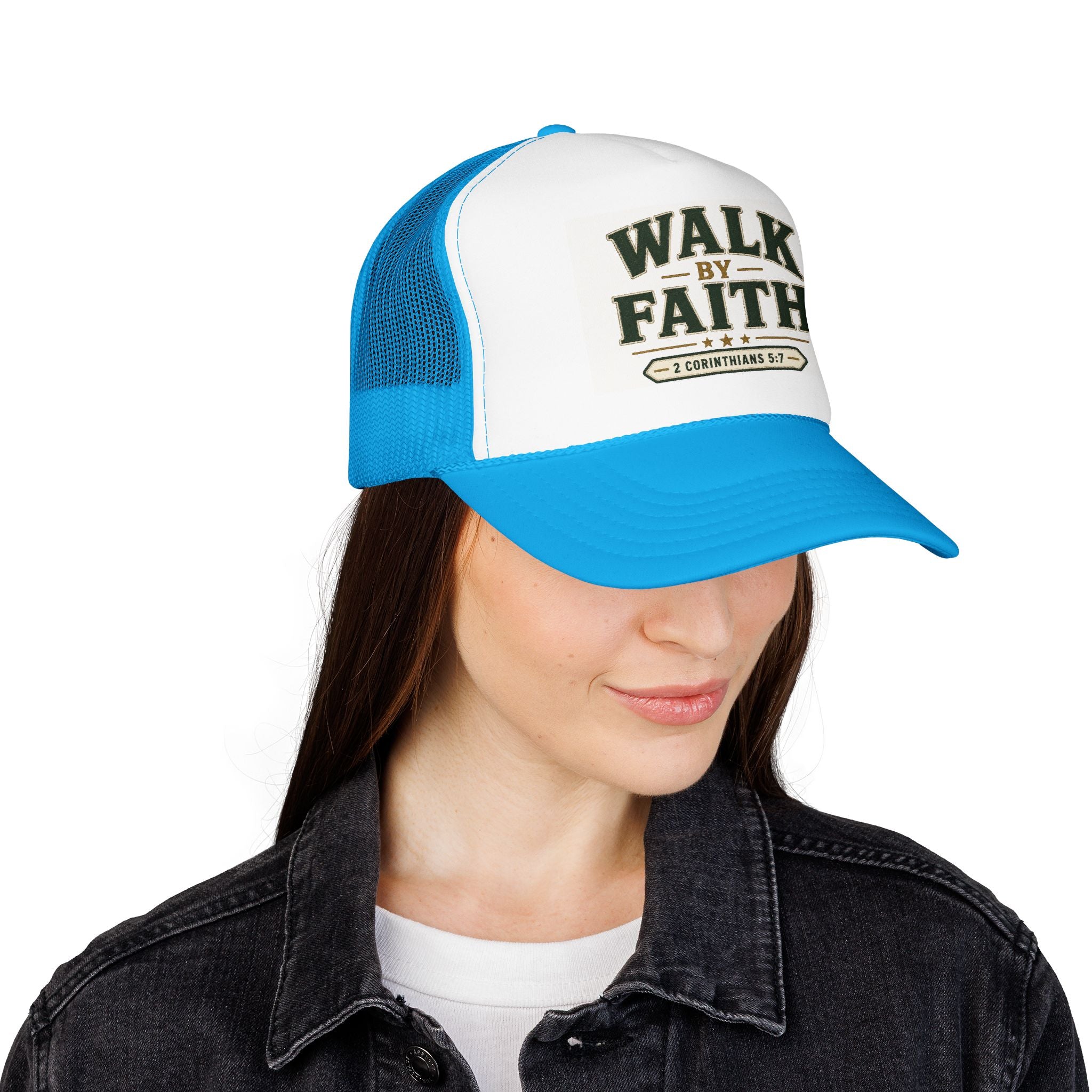 Walk By Faith Foam Trucker Hat — 2 Corinthians 5:7 Christian Cap