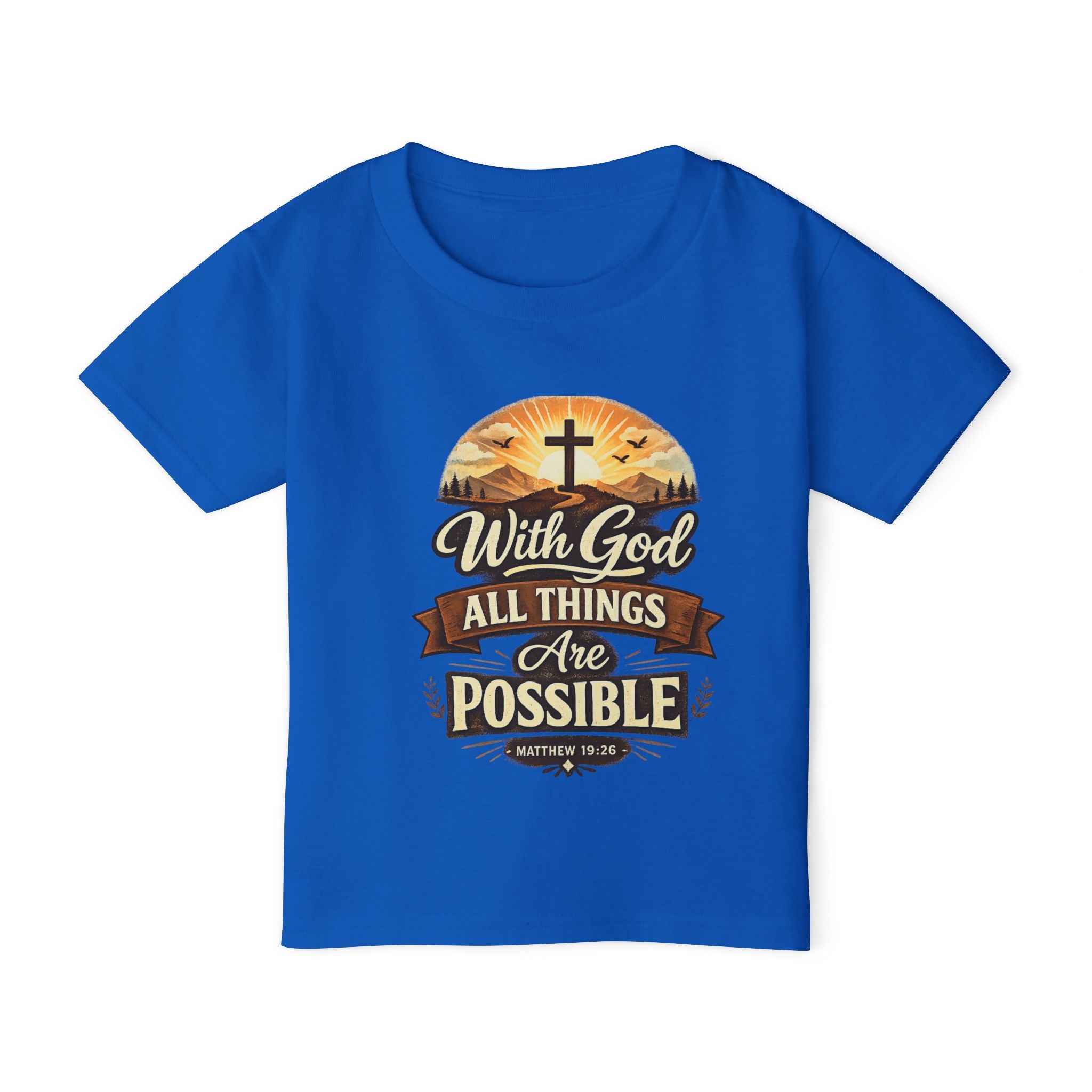 Toddler T-Shirt — "With God All Things Are Possible" Christian Faith Kids Tee