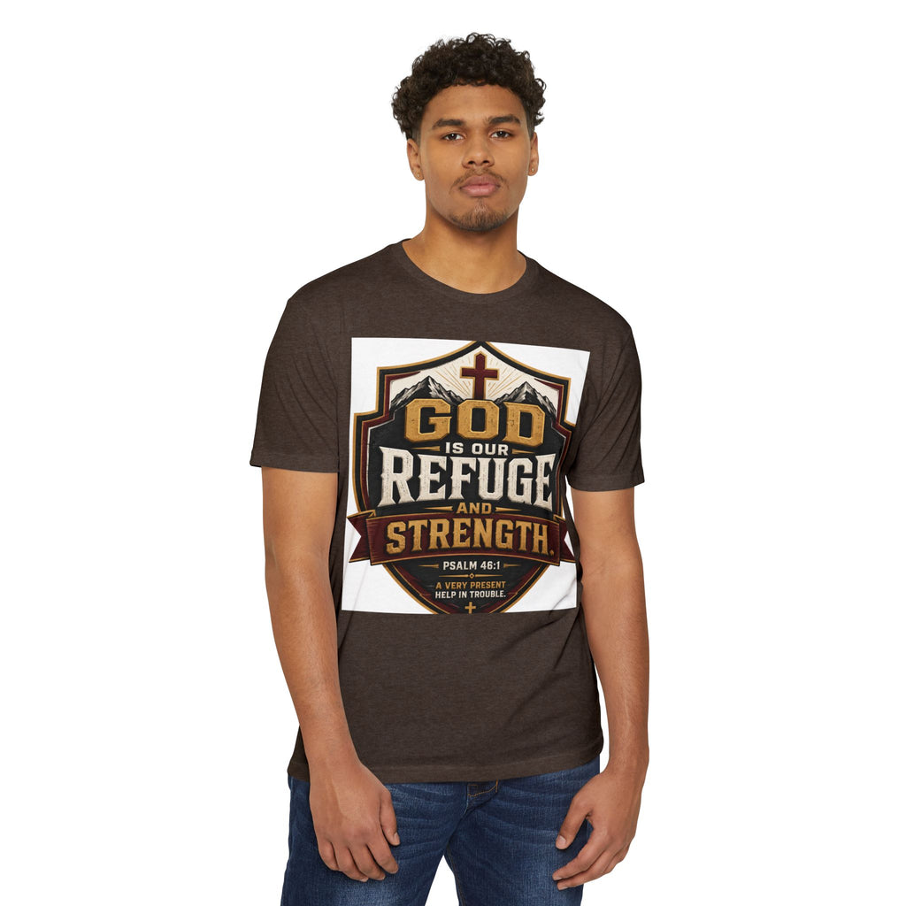 God Is Our Refuge And Strength T-Shirt — Psalm 46:1 Christian Faith Tee