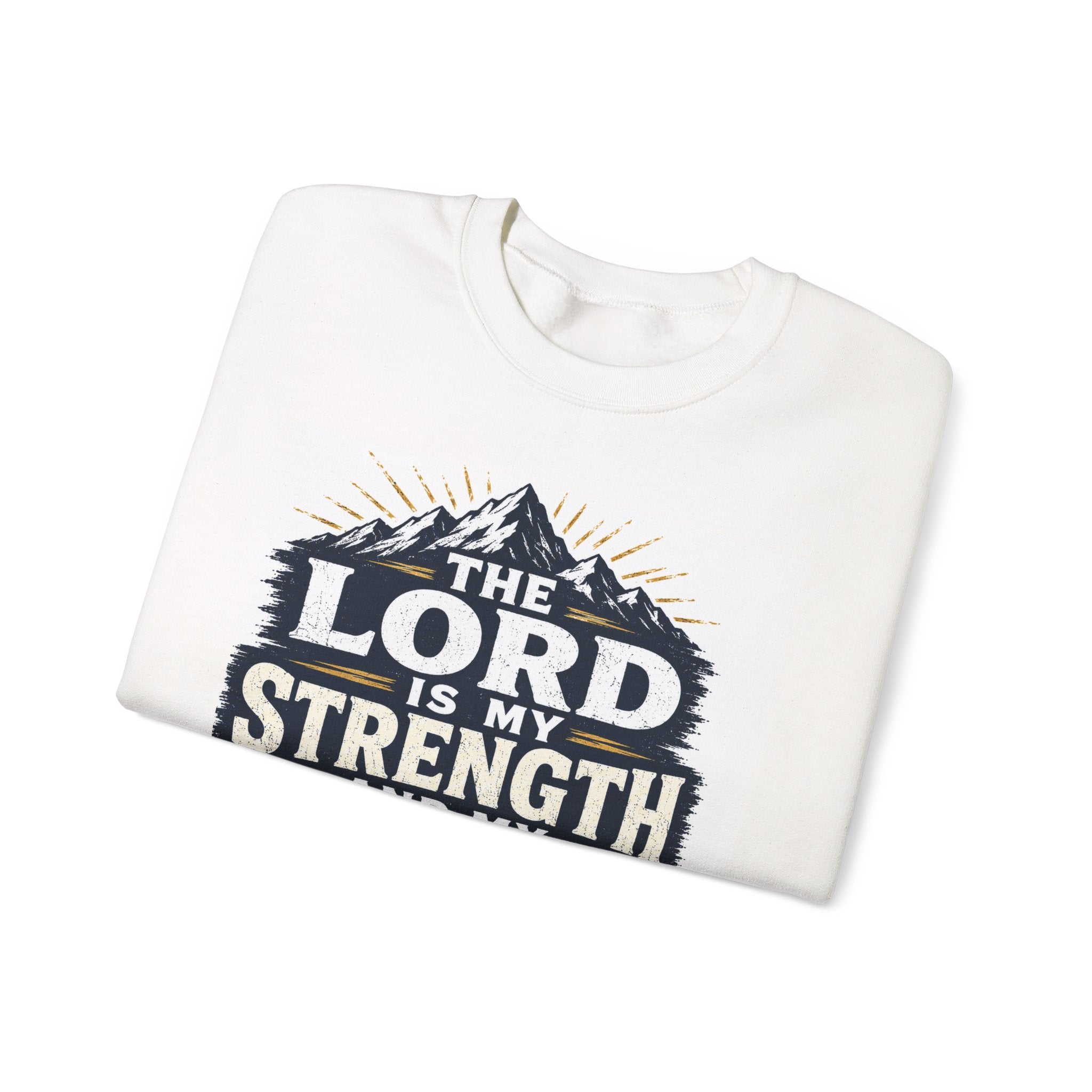 Crewneck Sweatshirt — "The Lord Is My Strength and My Shield" Psalm 28:7 Christian Pullover
