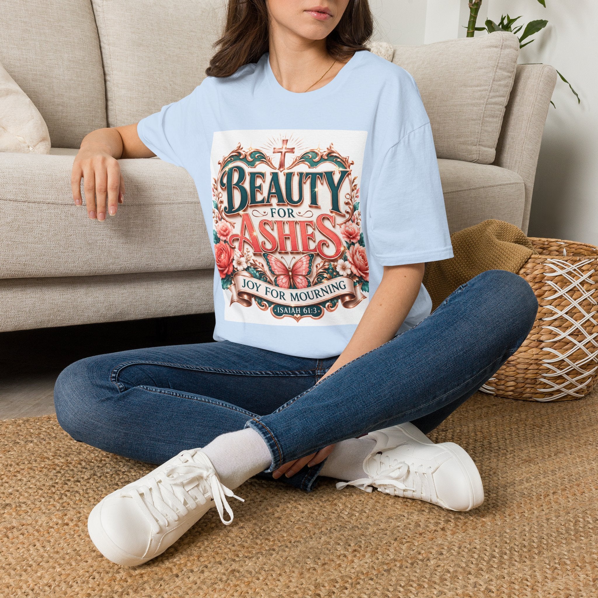 Beauty for Ashes T-Shirt — Christian Faith Floral Tee (Joy for Mourning)