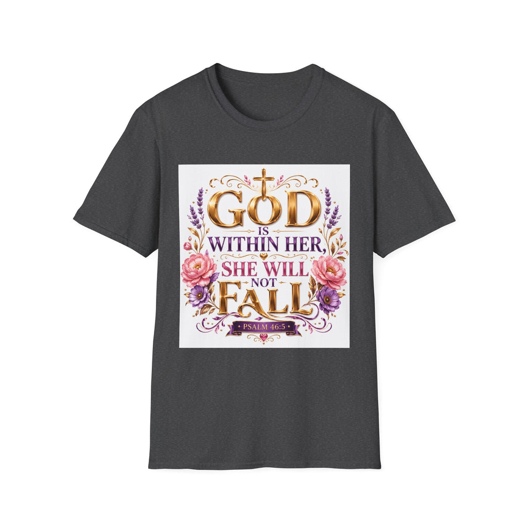 Faithful Floral T‑Shirt — "God Is Within Her, She Will Not Fall" Inspirational Christian Tee
