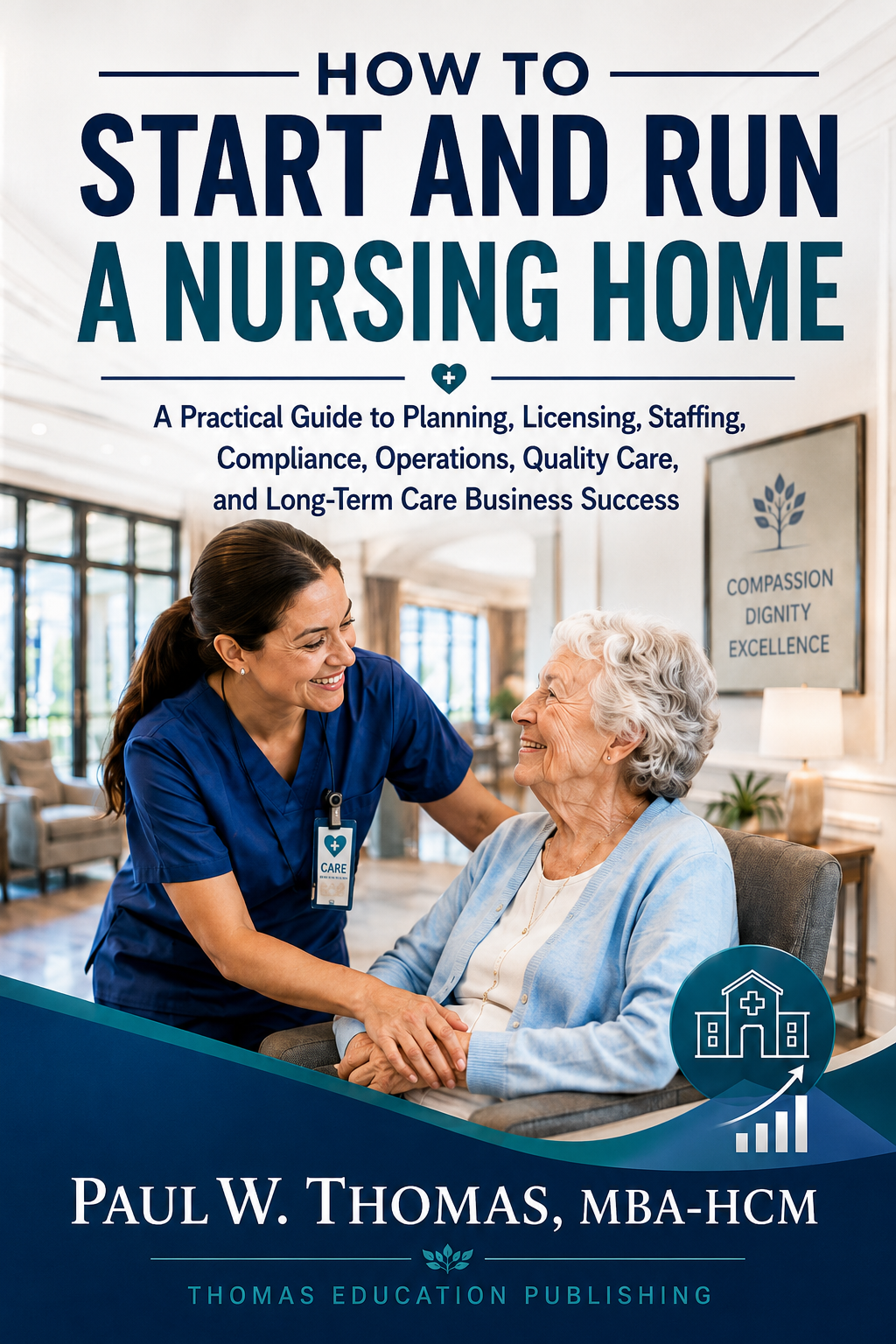 How to Start and Run a Nursing Home